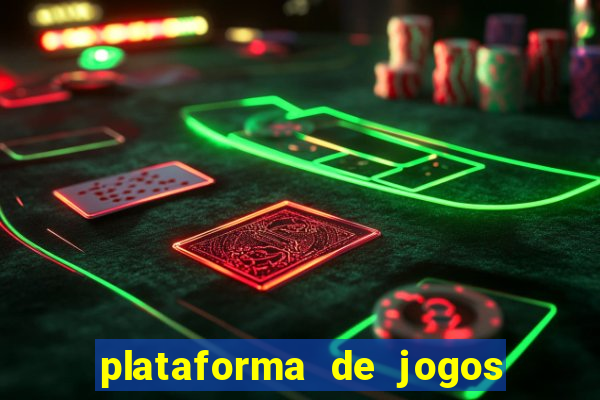 plataforma de jogos para ganhar dinheiro cassino